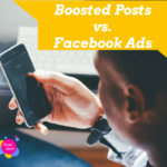 boosted posts vs. facebook ads