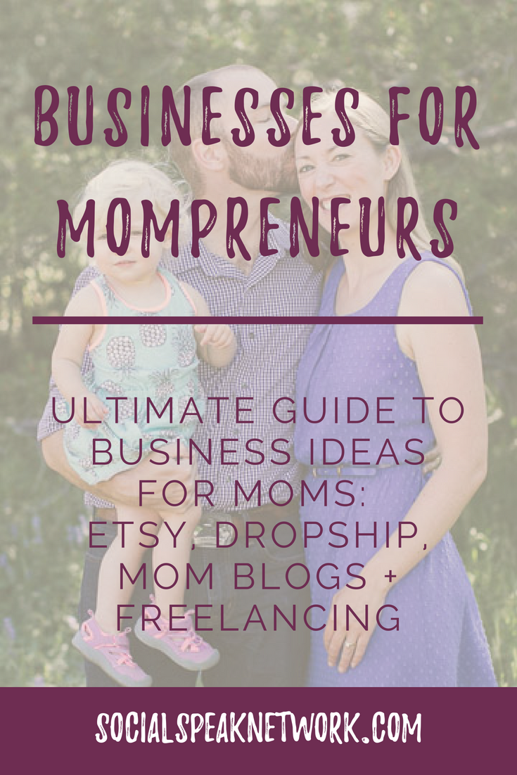 Ultimate guide to mom businesses, business for moms, stay at home mom, start a business, #sheboss #dropshipping #etsy #freelancing #momblog, start a business as a stay at home mom, earn money as a mom
