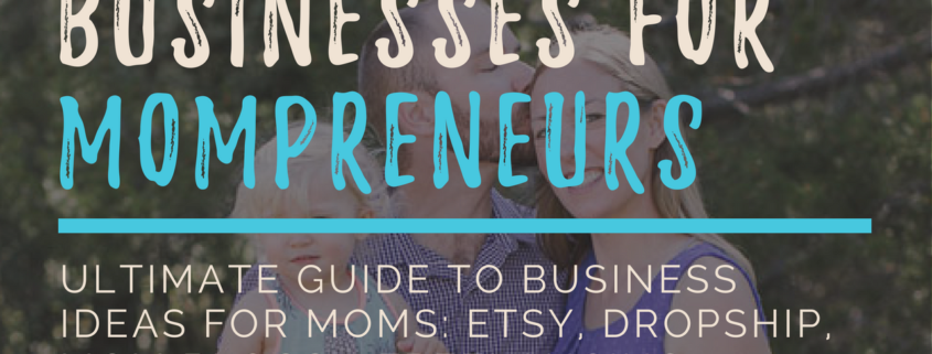 Ultimate guide for businesses for moms