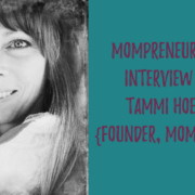 INTERVIEW WITH TAMMI HOERNER FOUNDER, MOMPOSITIVE
