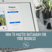 How to Master Instagram for your Business