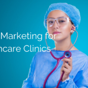 Email Marketing for Healthcare Clinics