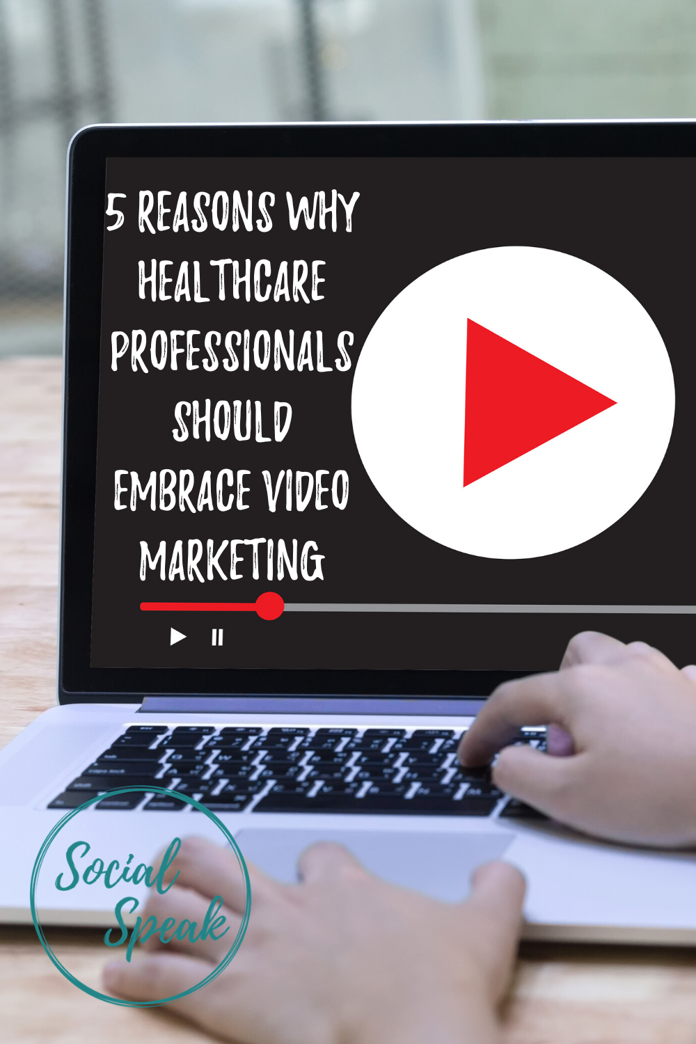 5 Reasons Why Healthcare Professionals Should Embrace Video Marketing 