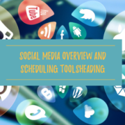 Social Media Overview and Scheduling Tools