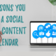 5 Reasons You Need a Social Media Content Calendar