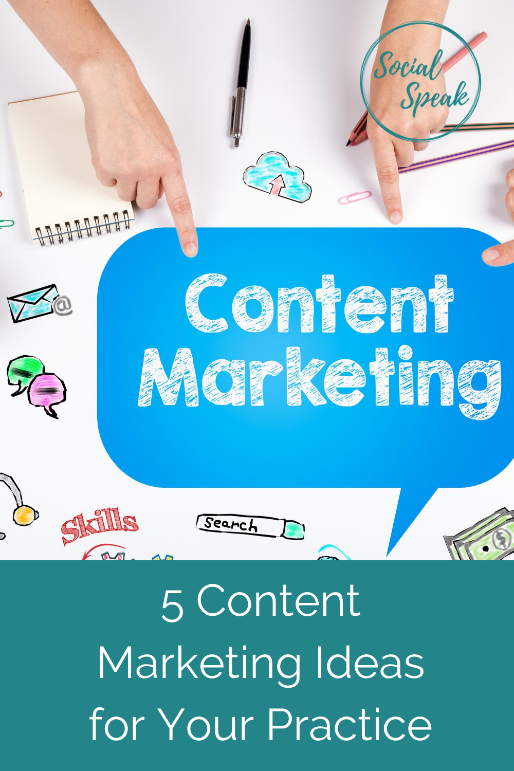5 Content Marketing Ideas for Your Practice