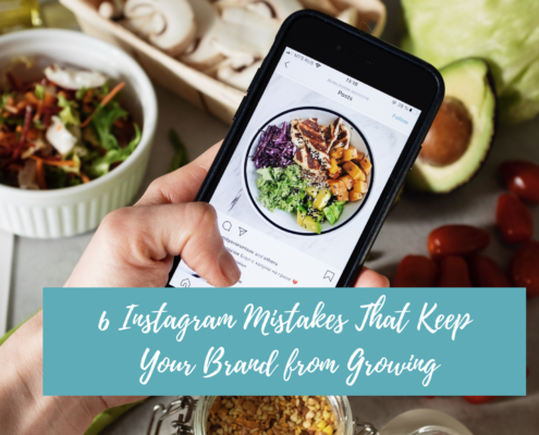 6 Instagram Mistakes That Keep Your Brand from Growing