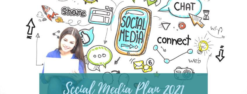 Social Media Plan 2021