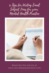 6 Tips for Writing Email Subject Lines for Your Mental Health Practice