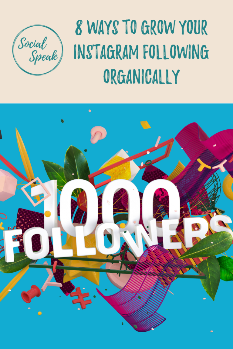 8 Ways to Grow Your Instagram Following Organically | Social Speak ...
