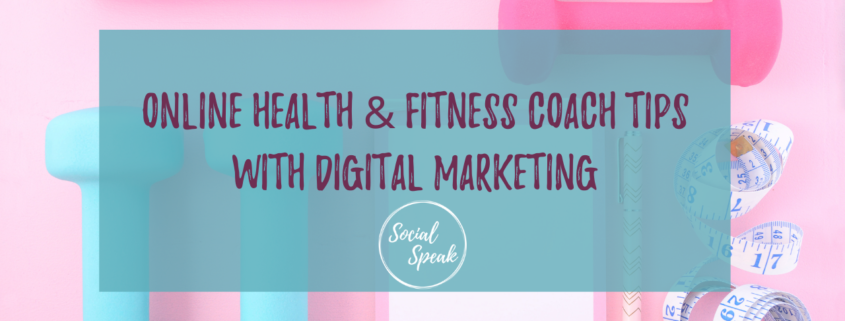 Online Health & Fitness Coach Tips with Digital Marketing