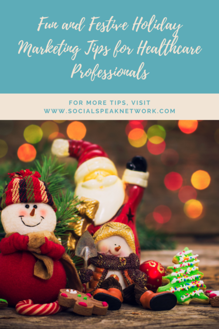 Fun and Festive Holiday Marketing Tips for Healthcare Professionals ...