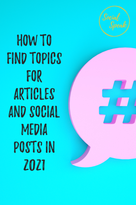 Topic Post How to find topics for articles and social media posts in 2021 | Social ...