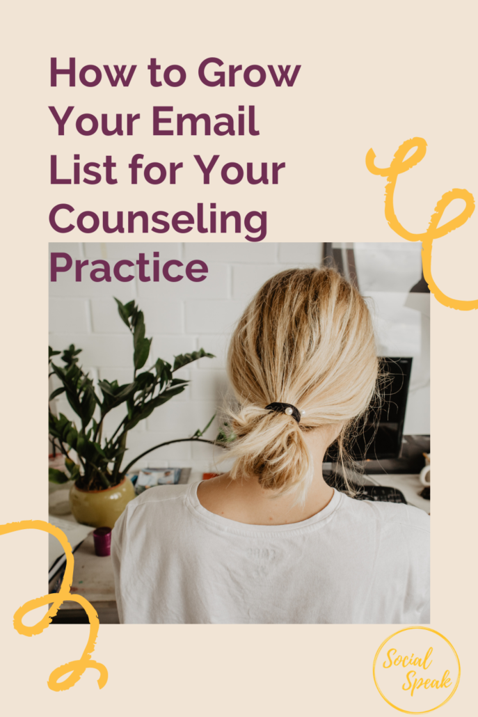 How to Grow Your Email List for Your Counseling Practice