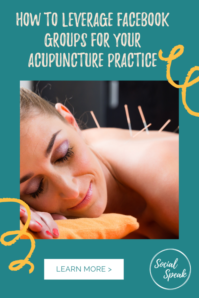 How to Leverage Facebook Groups for Your Acupuncture Practice