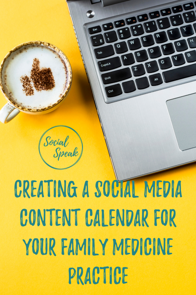 Creating a Social Media Content Calendar for Your Family Medicine PracticeCreating a Social Media Content Calendar for Your Family Medicine Practice