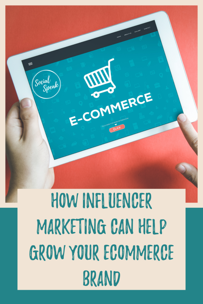 How Influencer Marketing Can Help Grow Your Ecommerce Brand