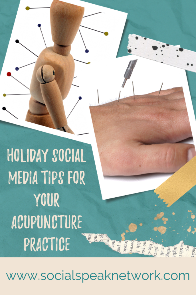 Holiday Social Media Tips For Your Acupuncture Practice