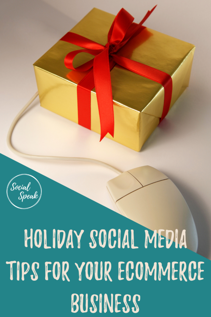 Holiday Social Media Tips For Your Ecommerce Business