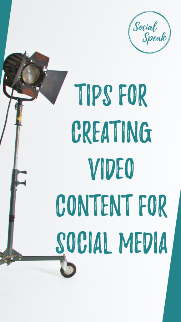 Tips for Creating Video Content for Social Media