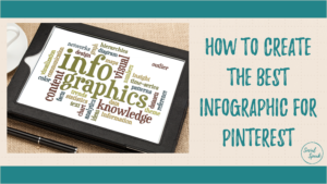 How to Create the Best Infographic for Pinterest
