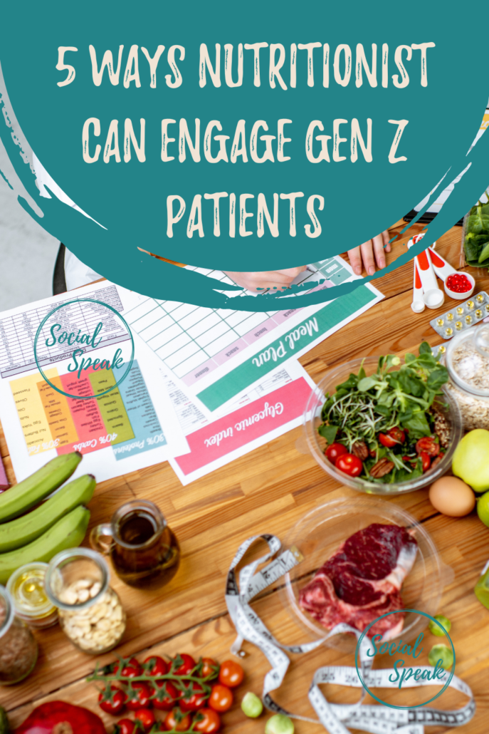 5 Ways Nutritionist Can Engage Gen Z Patients