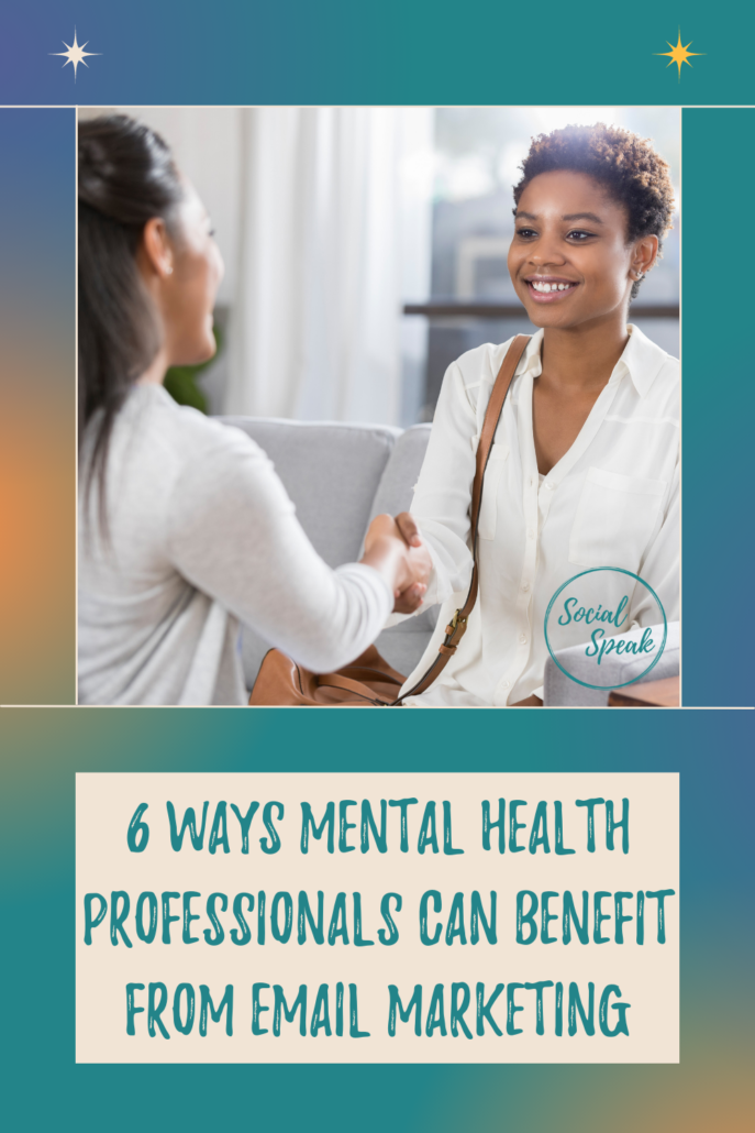 6 Ways Mental Health Professionals Can Benefit from Email Marketing