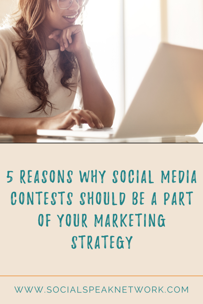 5 Reasons Why Social Media Contests Should be a Part of Your Marketing Strategy