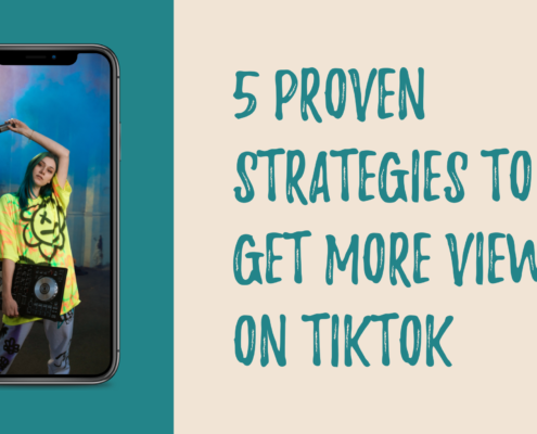 5 Proven Strategies to get more Views on Tiktok