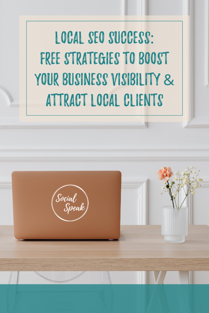 Local SEO Success: Free Strategies to Boost Your Business Visibility & Attract Local Clients