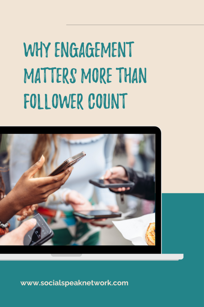 Why Engagement Matters More Than Follower Count