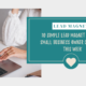 10 Simple Lead Magnet Ideas Any Small Business Owner Can Create This Week