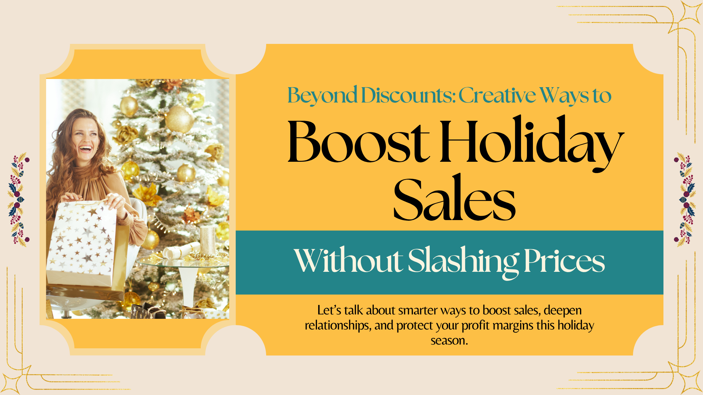 How to Boost Holiday Sales Without Cutting Your Prices