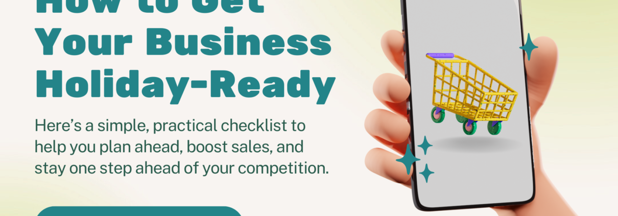 How to Get Your Business Holiday-Ready: A Marketing Checklist for Small Business Owners