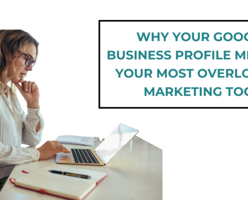 Why Your Google Business Profile Might Be Your Most Overlooked Marketing Tool